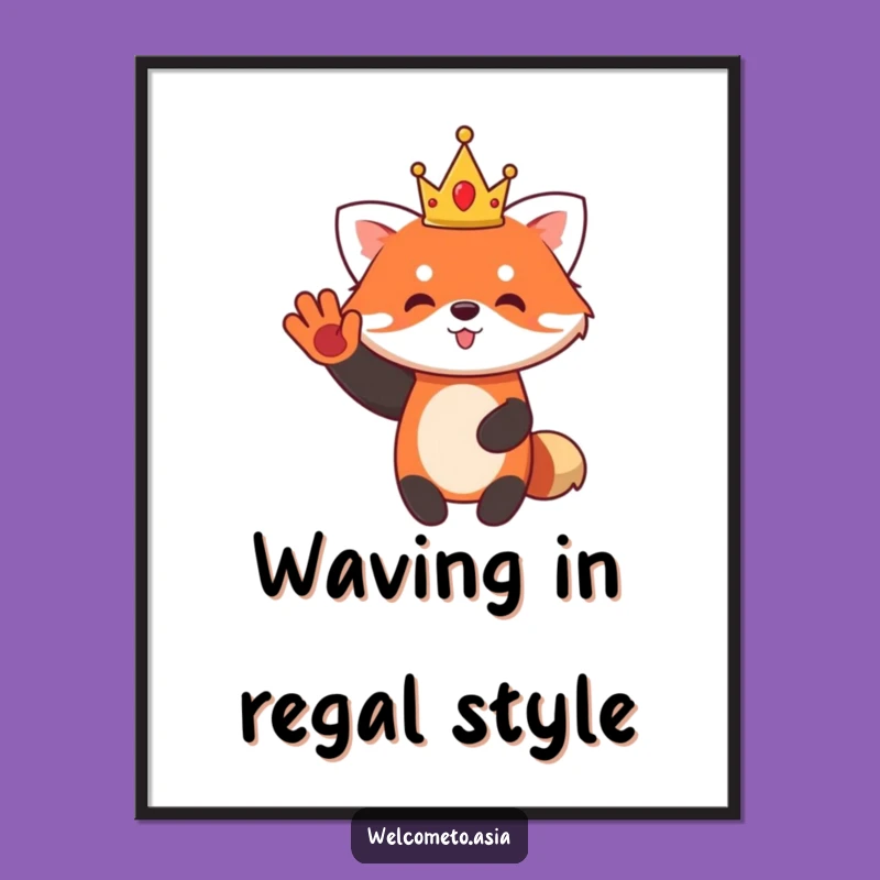 Funny Red Panda King Poster: Cute Waving Monarch Wall Art a Hilarious Animal Decor