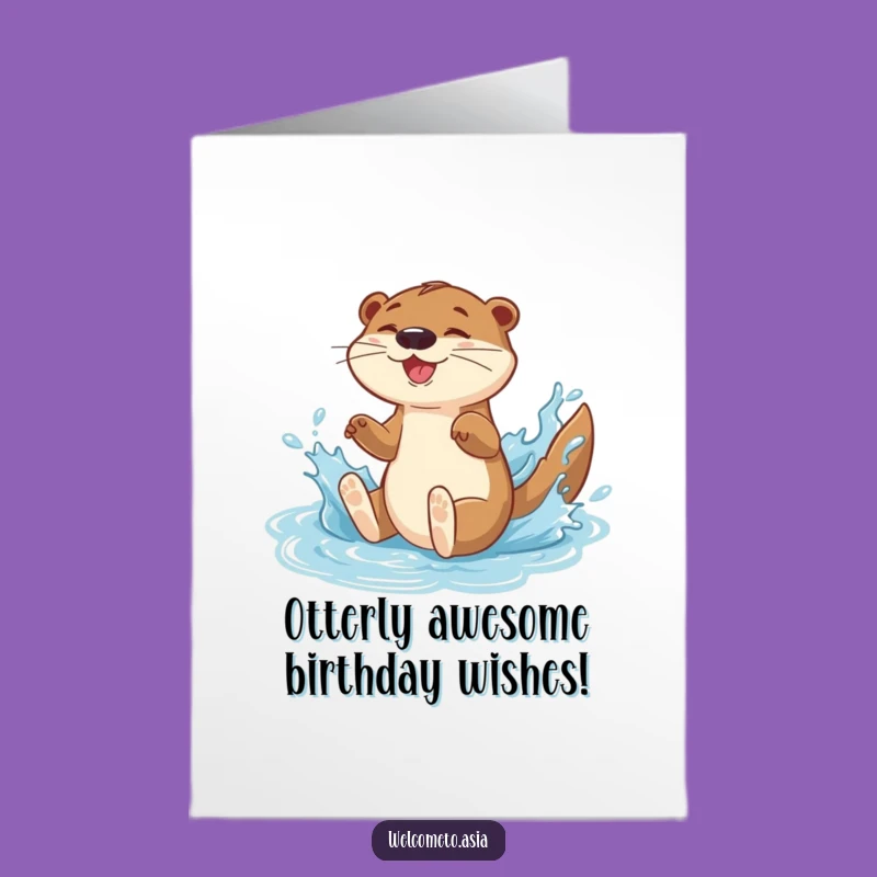 Free Printable Birthday Card: Energetic Otter Joy Splash - Funny Downloadable Gift!