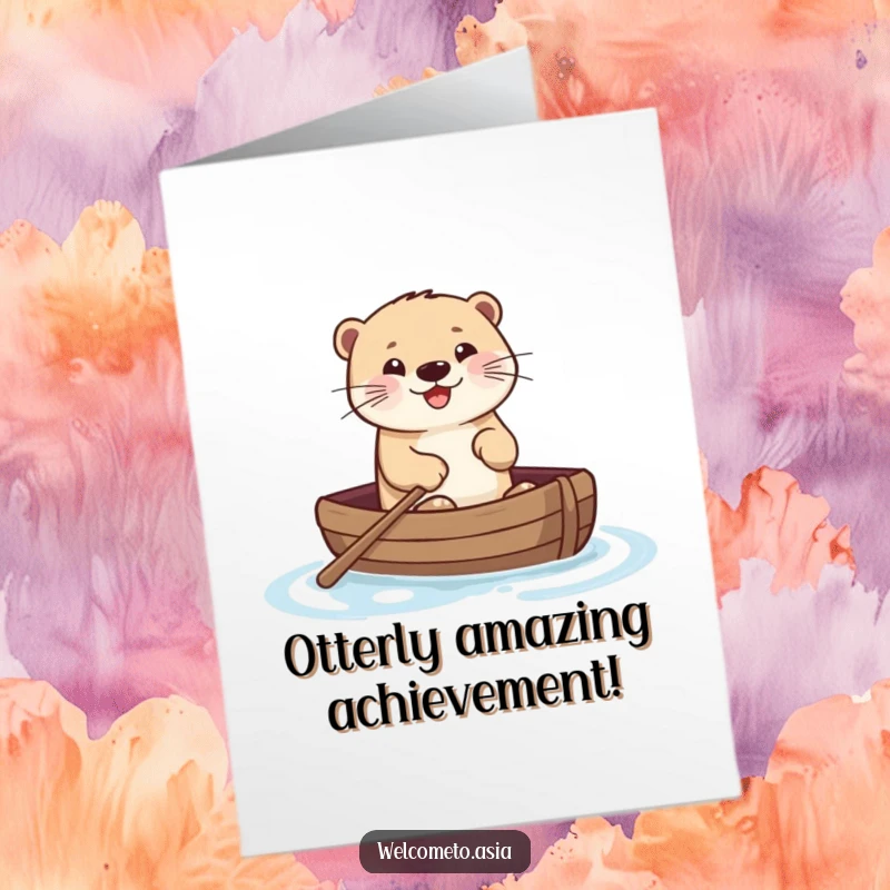 Funny Free Printable congratulations card featuring a smiling otter happily navigating a small body of water in a miniature boat.