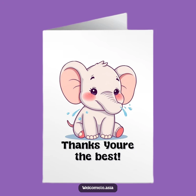 Free Printable Thank You Card: Elephant's Refreshing Thanks, Downloadable Gratitude